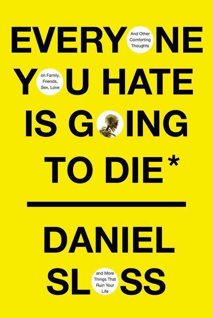 Cover: 9780525658146 | Everyone You Hate Is Going to Die | Daniel Sloss | Buch | Englisch