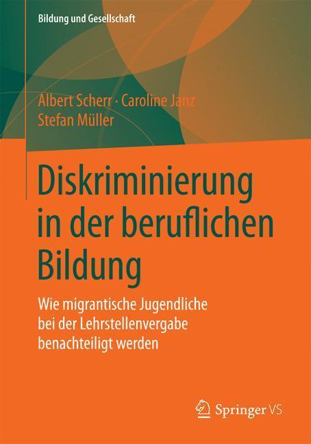 Cover: 9783658097783 | Diskriminierung in der beruflichen Bildung | Albert Scherr (u. a.)