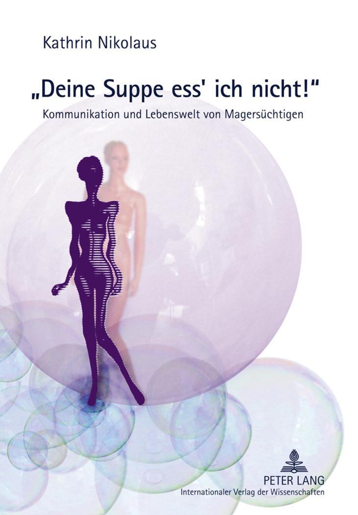 Cover: 9783631607749 | Deine Suppe ess¿ ich nicht! | Kathrin Nikolaus | Buch | Deutsch | 2011
