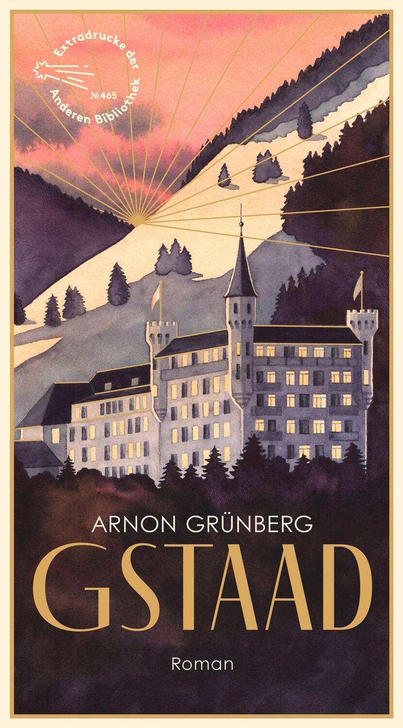 Cover: 9783847720553 | Gstaad | Roman | Arnon Grünberg | Buch | Die Andere Bibliothek | 2023