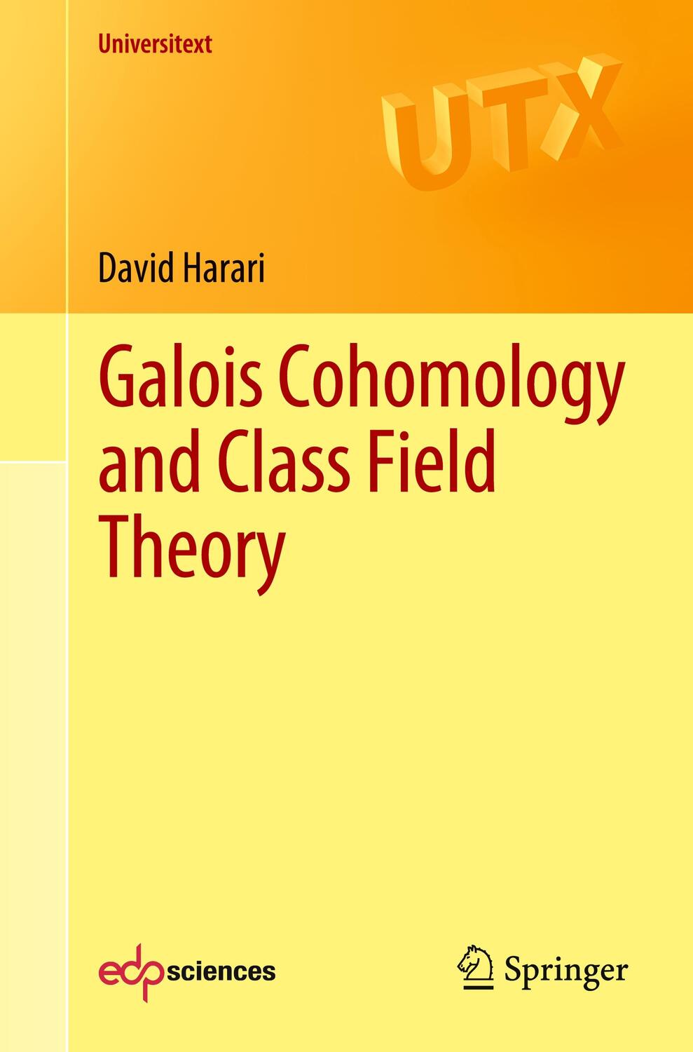 Cover: 9783030439002 | Galois Cohomology and Class Field Theory | David Harari | Taschenbuch