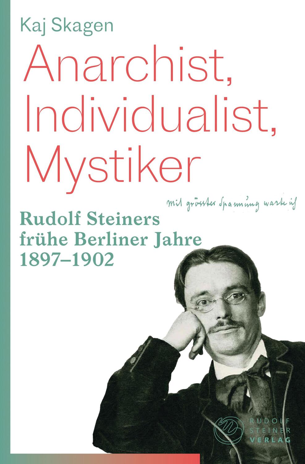 Cover: 9783727453380 | Anarchist, Individualist, Mystiker | Kaj Skagen | Taschenbuch | 2020