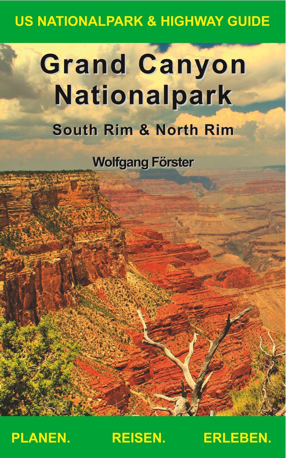 Cover: 9783746006086 | Grand Canyon Nationalpark | US Nationalpark & Highway Guide | Förster