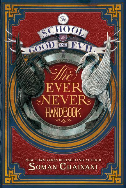 Cover: 9780062459169 | The School for Good and Evil: The Ever Never Handbook | Soman Chainani