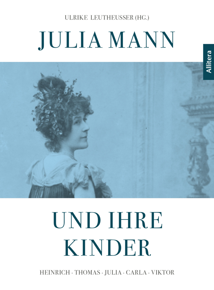 Cover: 9783962330484 | Julia Mann und ihre Kinder | Heinrich Detering (u. a.) | Taschenbuch