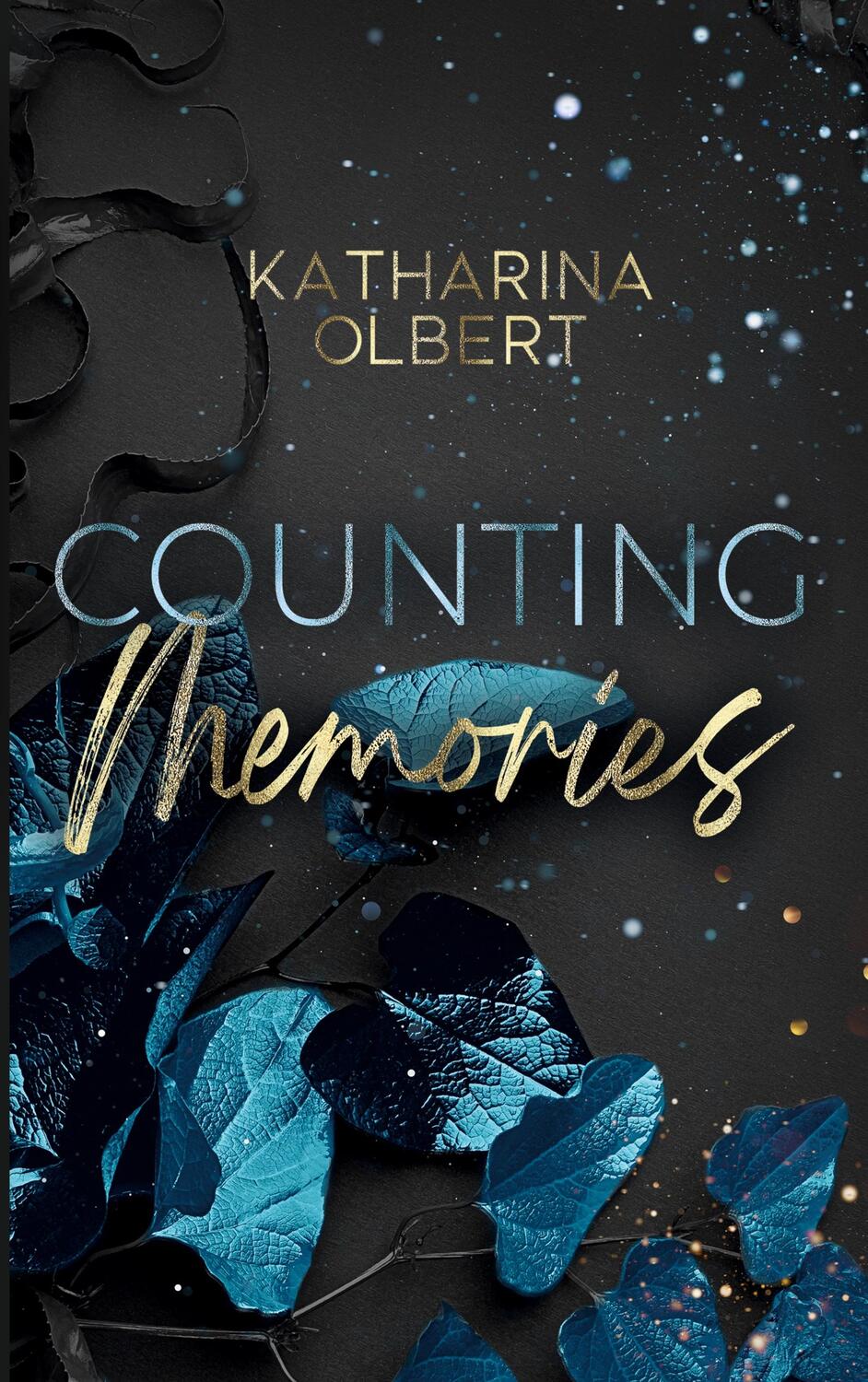 Cover: 9783757861223 | Counting Memories | Katharina Olbert | Taschenbuch | Paperback | 2023