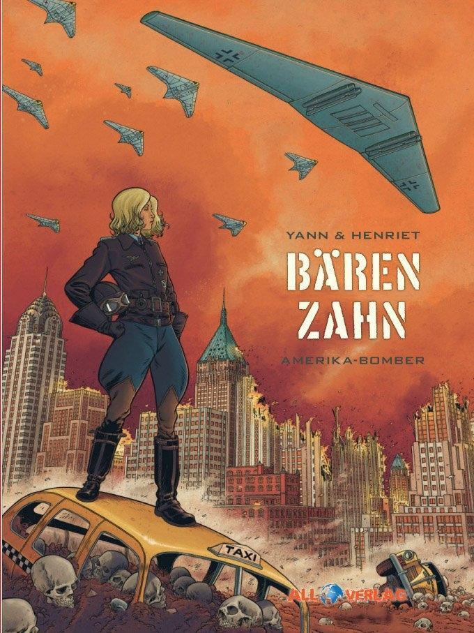 Cover: 9783926970824 | Bärenzahn 4 | Amerika-Bomber | Yann | Buch | Deutsch | 2017