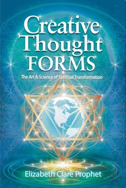 Cover: 9781609883980 | Creative Thought Forms: The Art & Science of Spiritual Transformation
