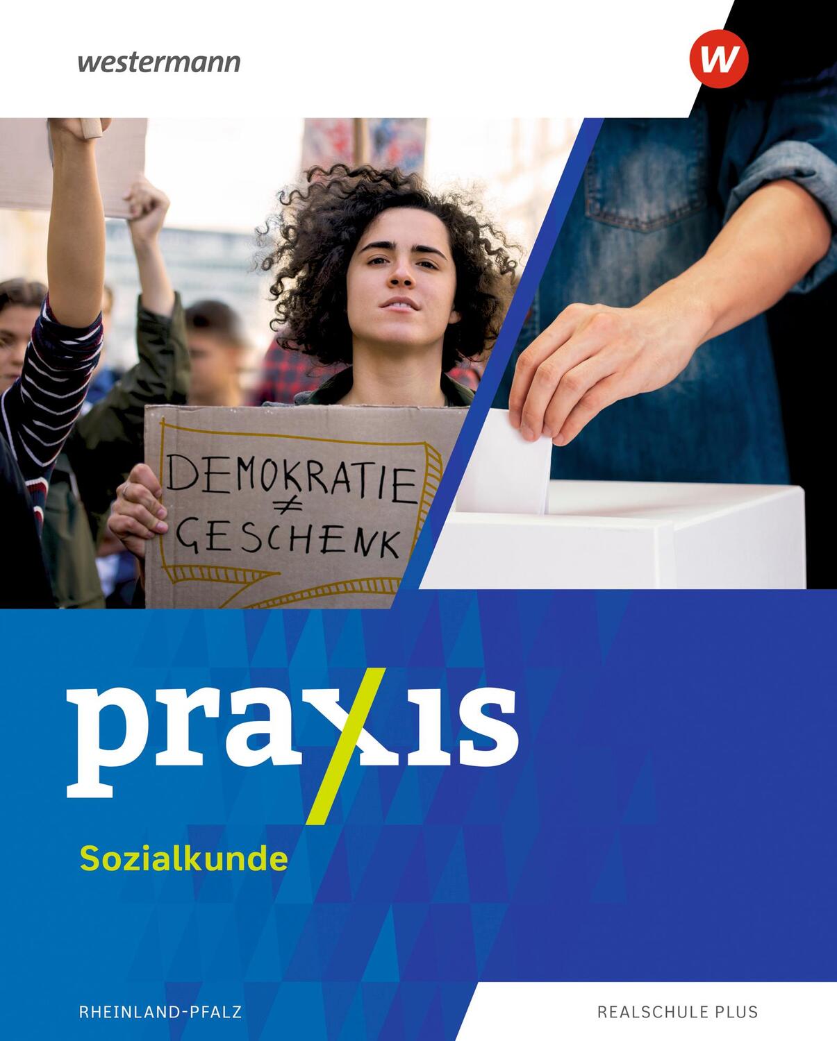 Cover: 9783141169348 | Praxis Sozialkunde. Schülerband. Für Rheinland-Pfalz | Ausgabe 2022