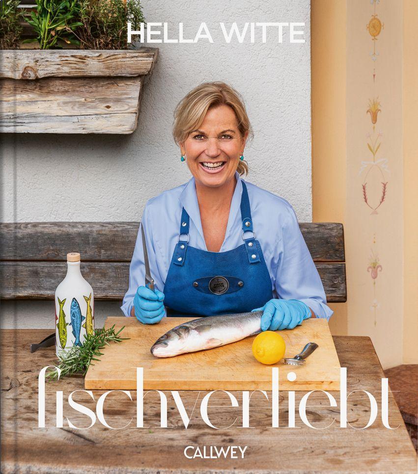 Cover: 9783766726209 | Fischverliebt | Hella Witte | Buch | Deutsch | 2023 | Callwey