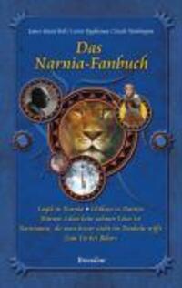 Cover: 9783865061508 | Das Narnia-Fanbuch | James S/Pyykkonen, Carrie/Washington, Linda Bell