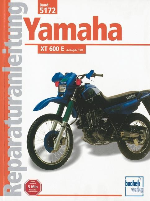 Cover: 9783716818695 | Yamaha XT 600 E ab 1990 | Luftgekühlter Viertaktmotor 4-Ventiler