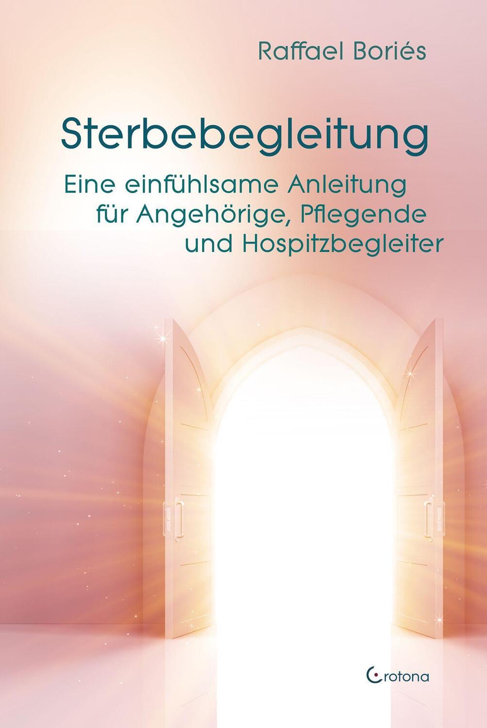 Cover: 9783861912477 | Sterbebegleitung | Raffael Boriés | Taschenbuch | Deutsch | 2022