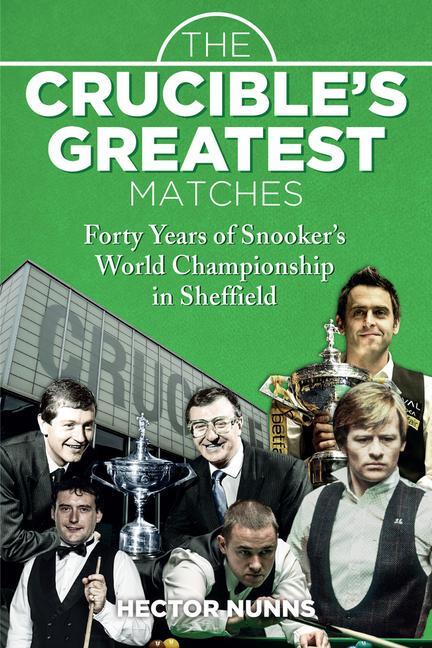 Cover: 9781785312847 | The Crucible's Greatest Matches | Hector Nunns | Buch | Gebunden