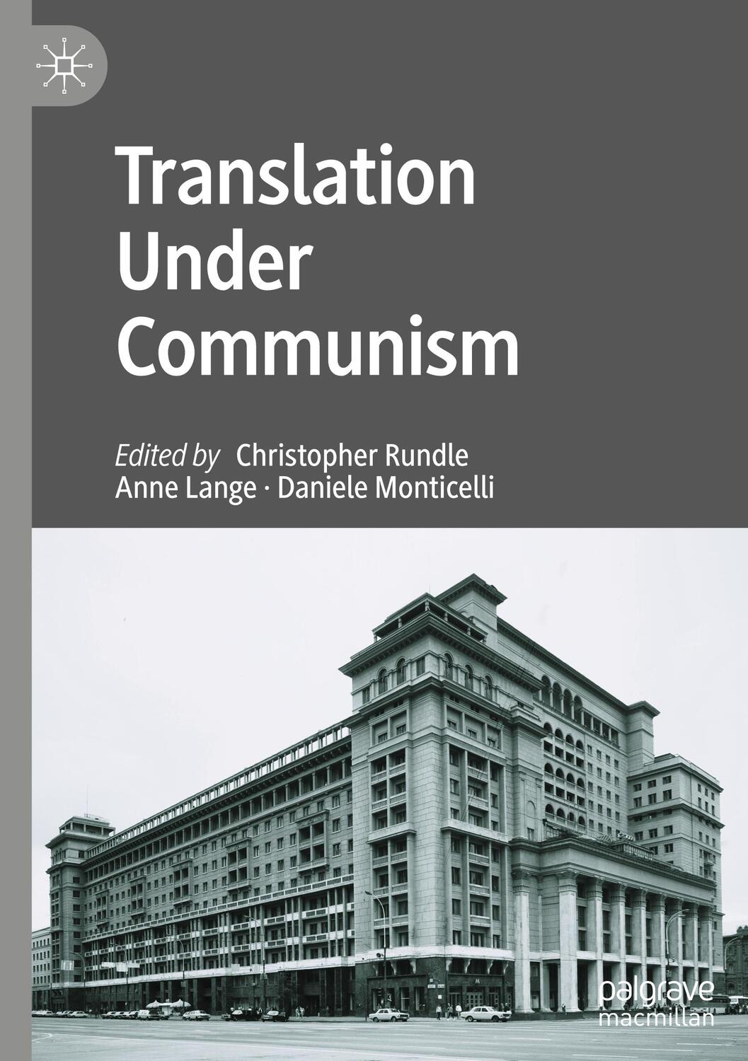 Cover: 9783030796631 | Translation Under Communism | Christopher Rundle (u. a.) | Buch | XVII