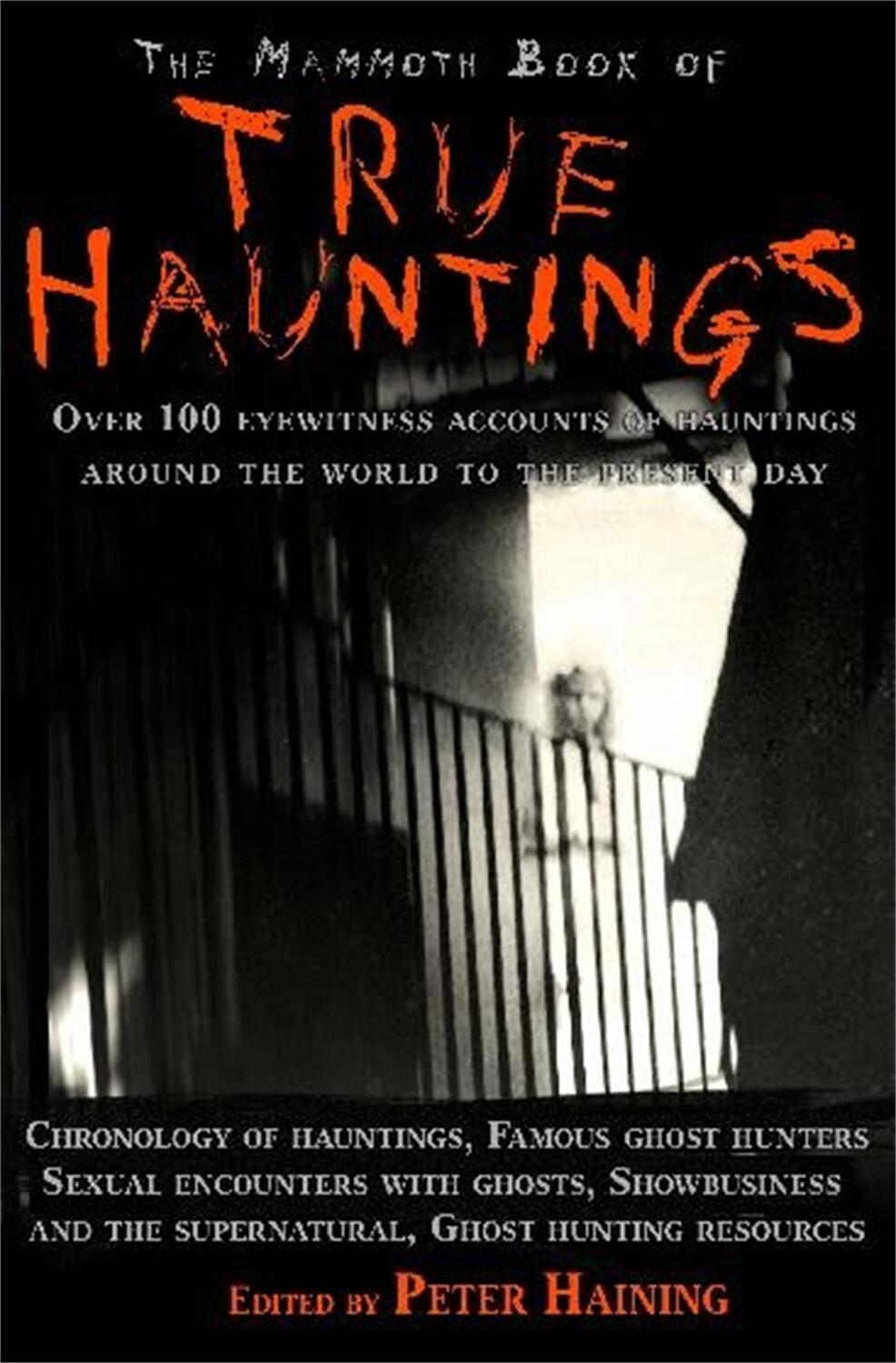 Cover: 9781845296889 | The Mammoth Book of True Hauntings | Peter Haining | Taschenbuch