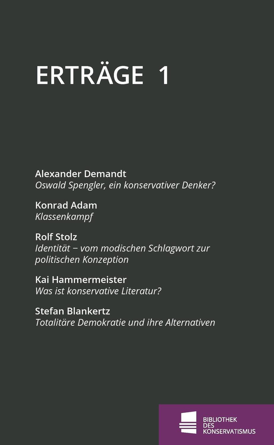 Cover: 9783981431018 | Erträge | Schriftenreihe der Bibliothek des Konservatismus, Band 1