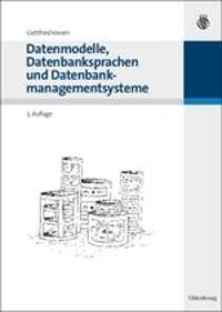 Cover: 9783486275742 | Datenmodelle, Datenbanksprachen und Datenbankmanagementsysteme | Buch