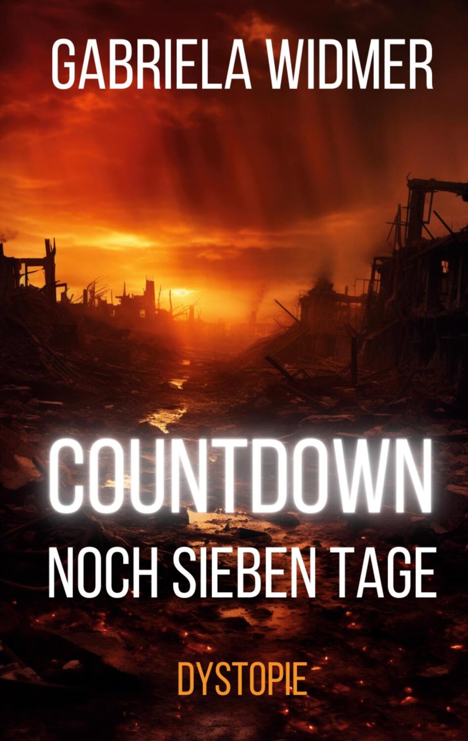 Cover: 9783759702494 | Countdown | Noch sieben Tage | Gabriela Widmer | Taschenbuch | 156 S.