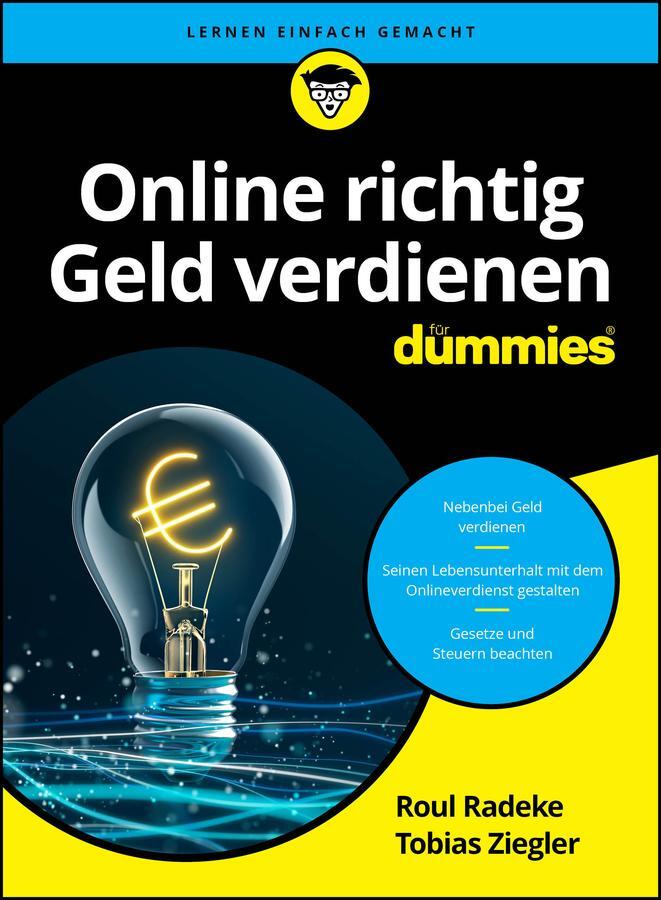 Cover: 9783527721283 | Online richtig Geld verdienen für Dummies | Roul Radeke (u. a.) | Buch