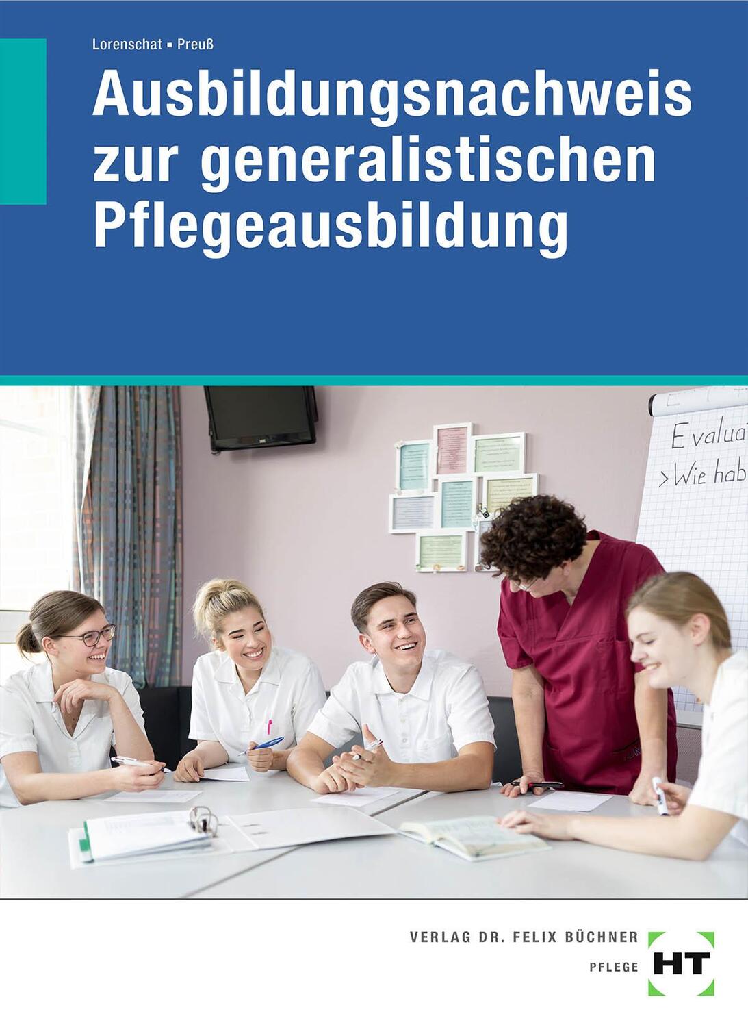 Cover: 9783582900074 | Ausbildungsnachweis zur generalistischen Pflegeausbildung | Buch