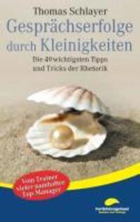 Cover: 9783837089165 | Gesprächserfolge durch Kleinigkeiten | Thomas Schlayer | Taschenbuch