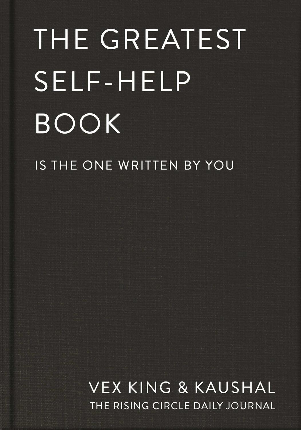 Cover: 9781035005185 | The Greatest Self-Help Book (is the one written by you) | King (u. a.)