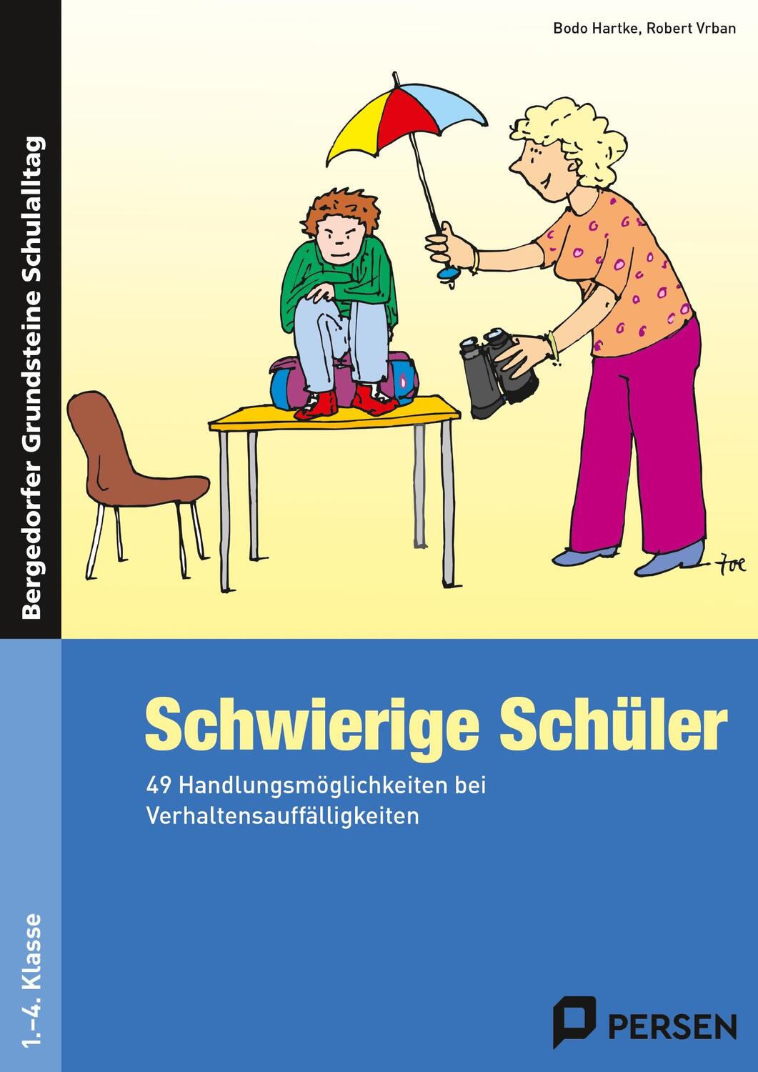 Cover: 9783834437433 | Schwierige Schüler - Grundschule | Bodo Hartke (u. a.) | Taschenbuch