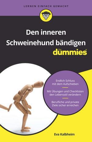 Cover: 9783527715541 | Den inneren Schweinehund bändigen für Dummies | Eva Kalbheim | Buch