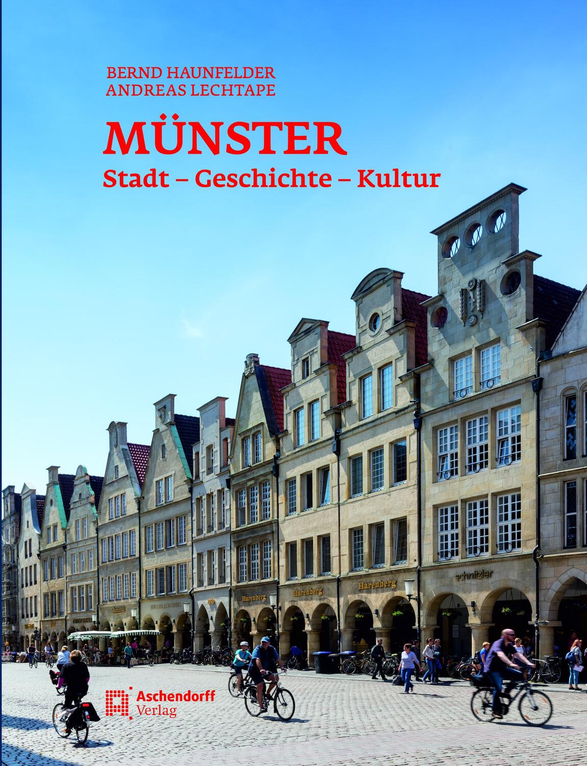 Cover: 9783402132111 | Münster - Stadt - Geschichte - Kultur | Bernd Haunfelder | Buch | 2024