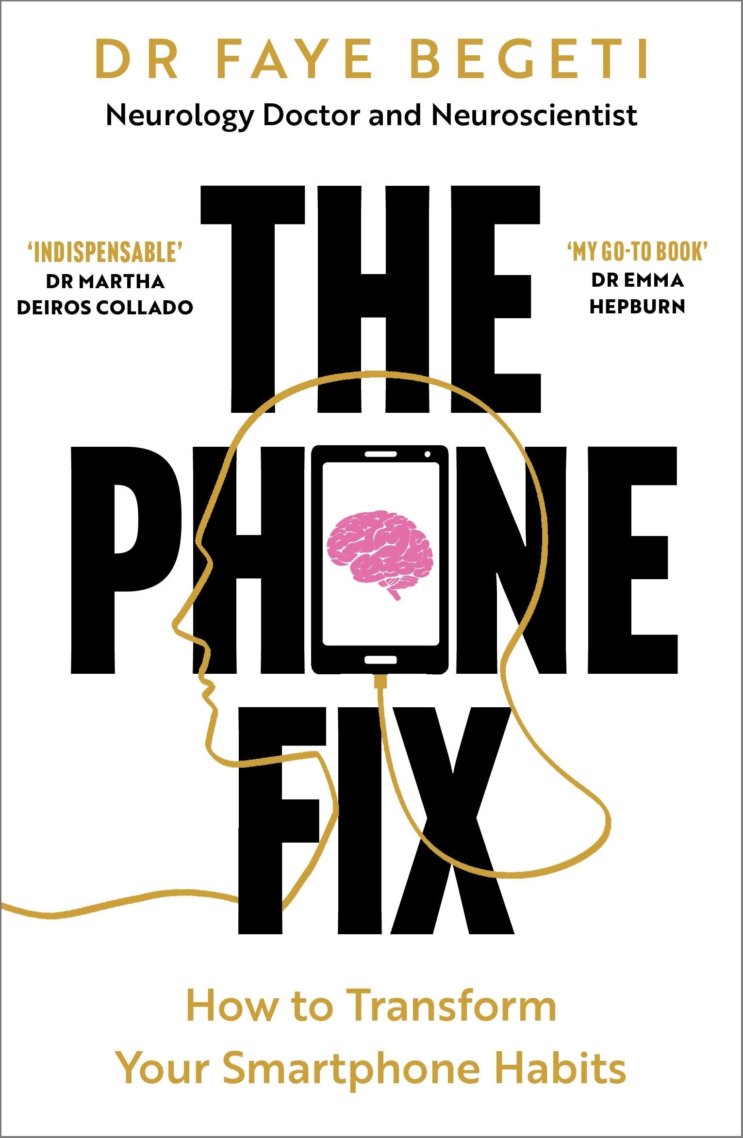 Cover: 9781803285573 | The Phone Fix | How to Transform Your Smartphone Habits | Faye Begeti