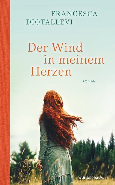 Cover: 9783336548033 | Der Wind in meinem Herzen | Roman | Francesca Diotallevi | Buch | 2019