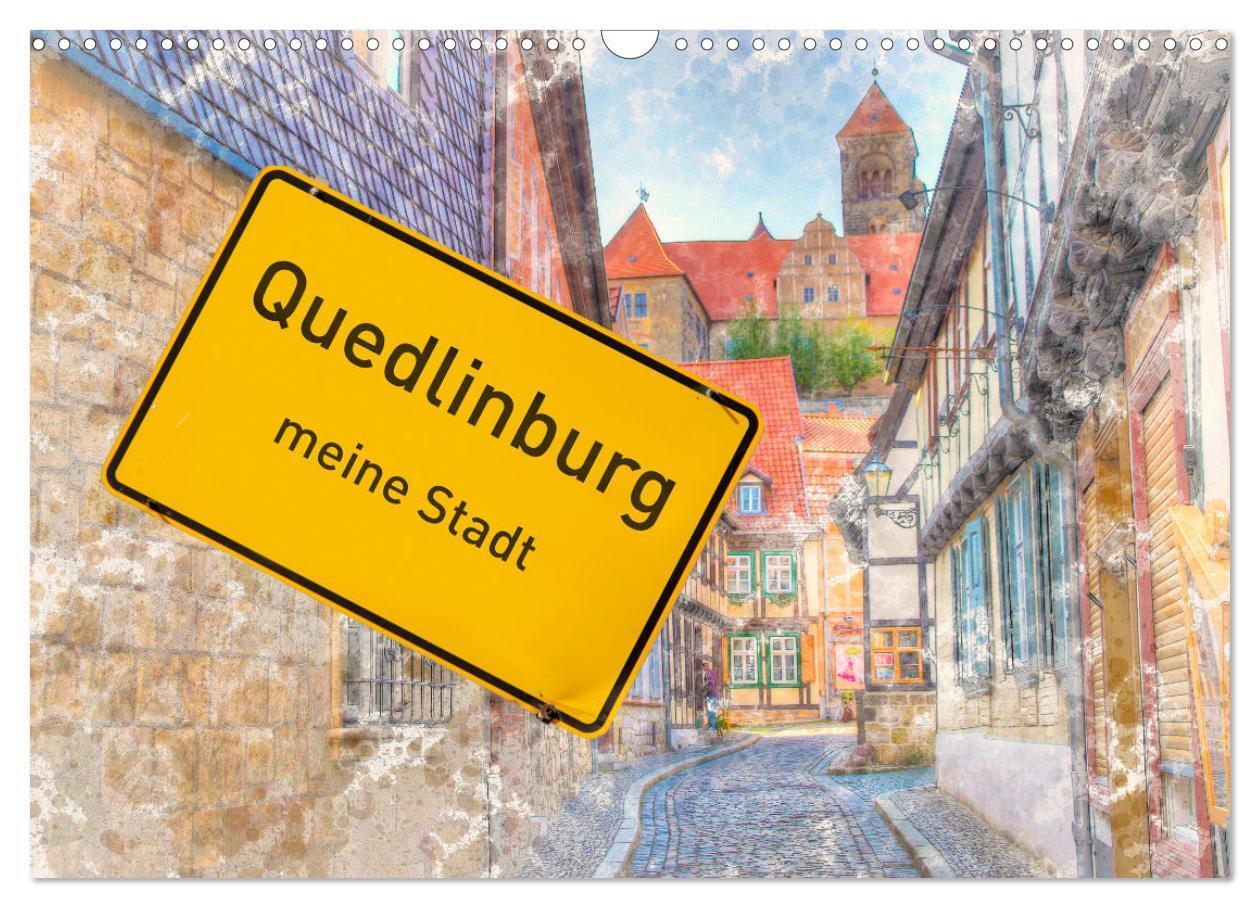 Cover: 9783675514621 | Quedlinburg-meine Stadt (Wandkalender 2024 DIN A3 quer), CALVENDO...