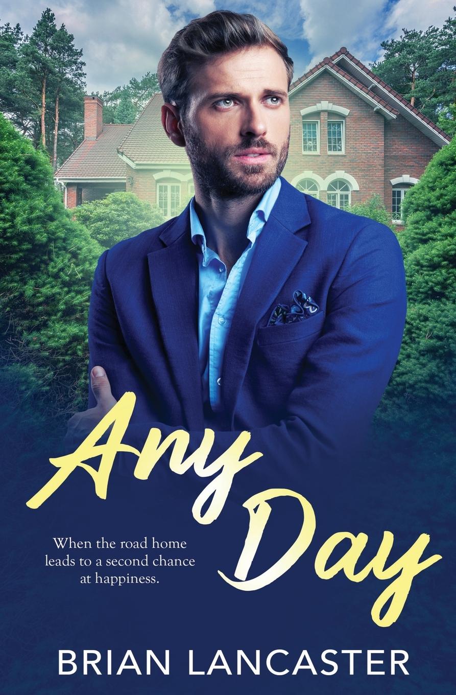 Cover: 9781839437472 | Any Day | Brian Lancaster | Taschenbuch | Englisch | 2021