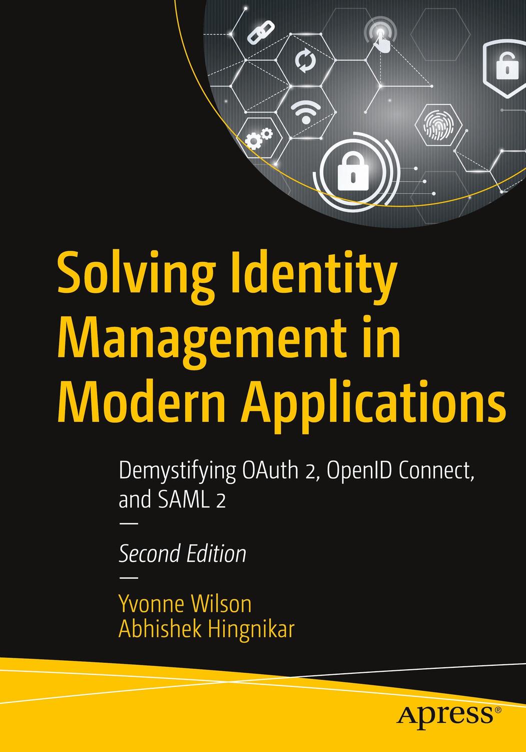 Cover: 9781484282601 | Solving Identity Management in Modern Applications | Hingnikar (u. a.)