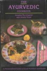 Cover: 9788120819665 | The Ayurvedic Cookbook | Amadea Morningstar (u. a.) | Taschenbuch