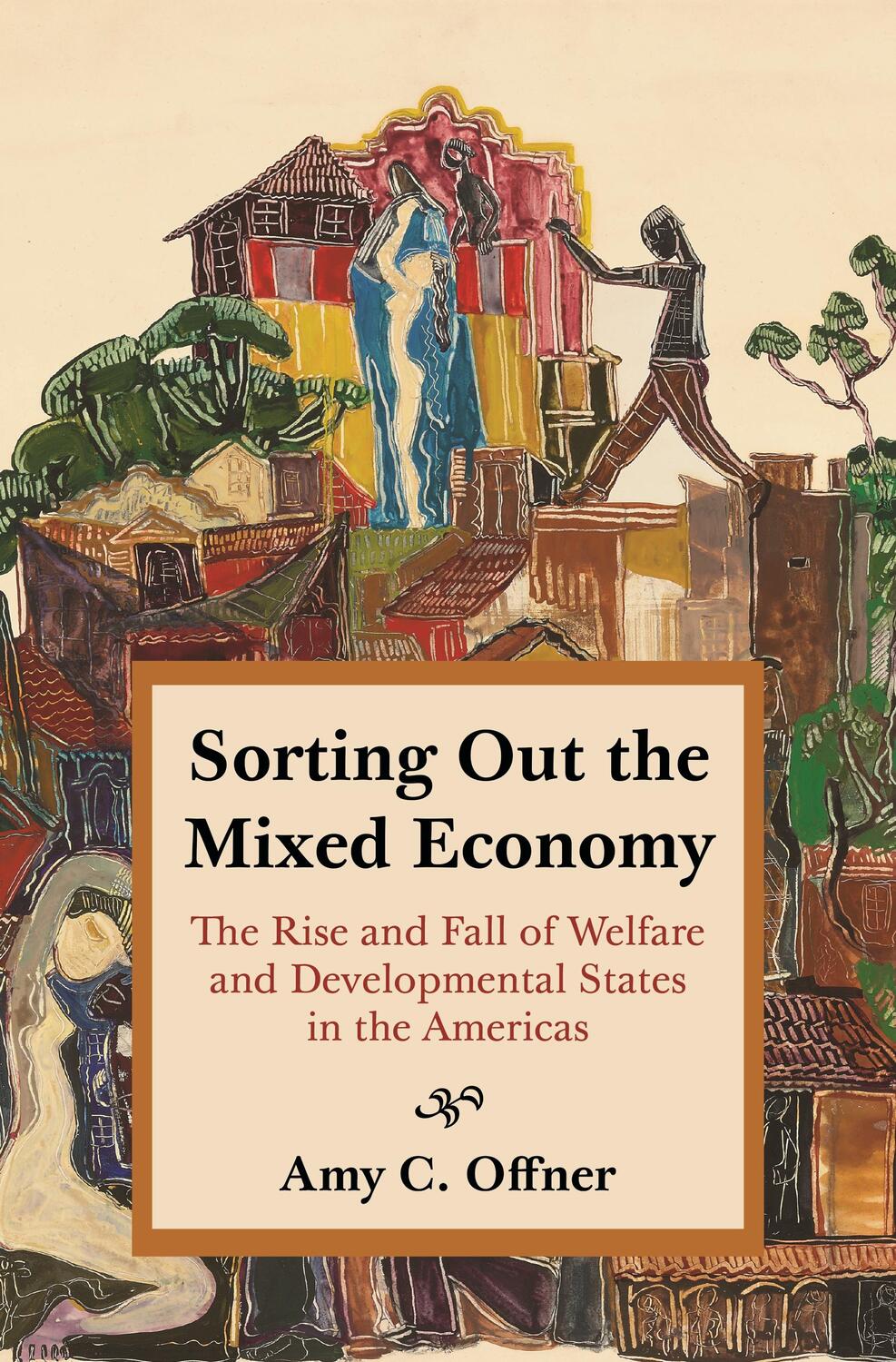 Cover: 9780691205205 | Sorting Out the Mixed Economy | Amy C Offner | Taschenbuch | Englisch