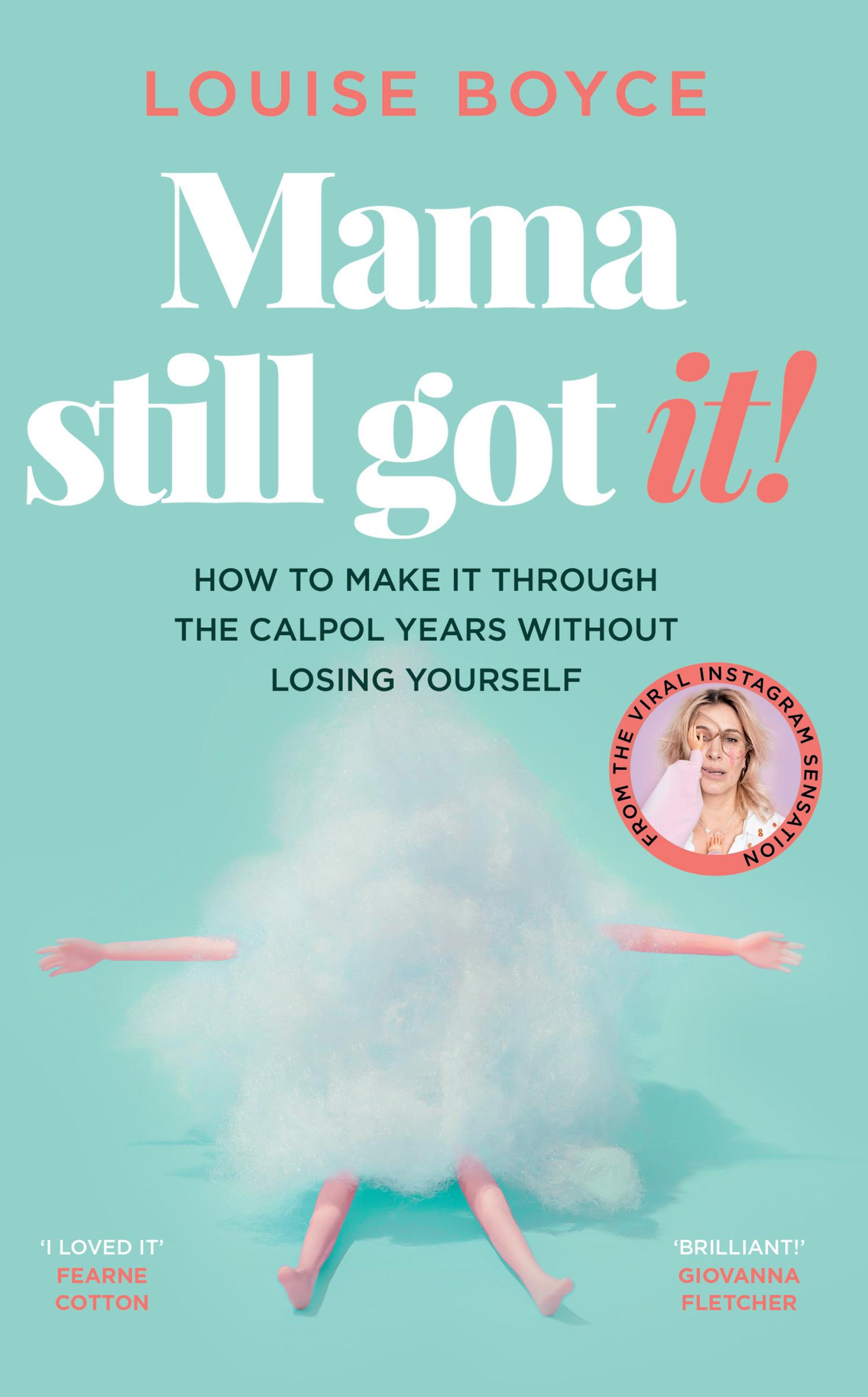 Cover: 9780008561840 | Mama Still Got It | Louise Boyce | Buch | Gebunden | Englisch | 2023