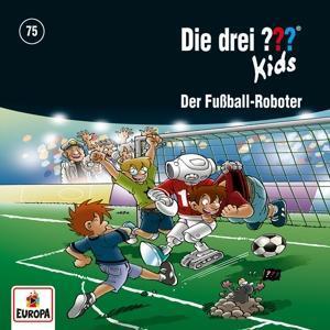 Cover: 190759875629 | Die drei ??? Kids 75: Der Fußball-Roboter | Ulf Blank | Audio-CD