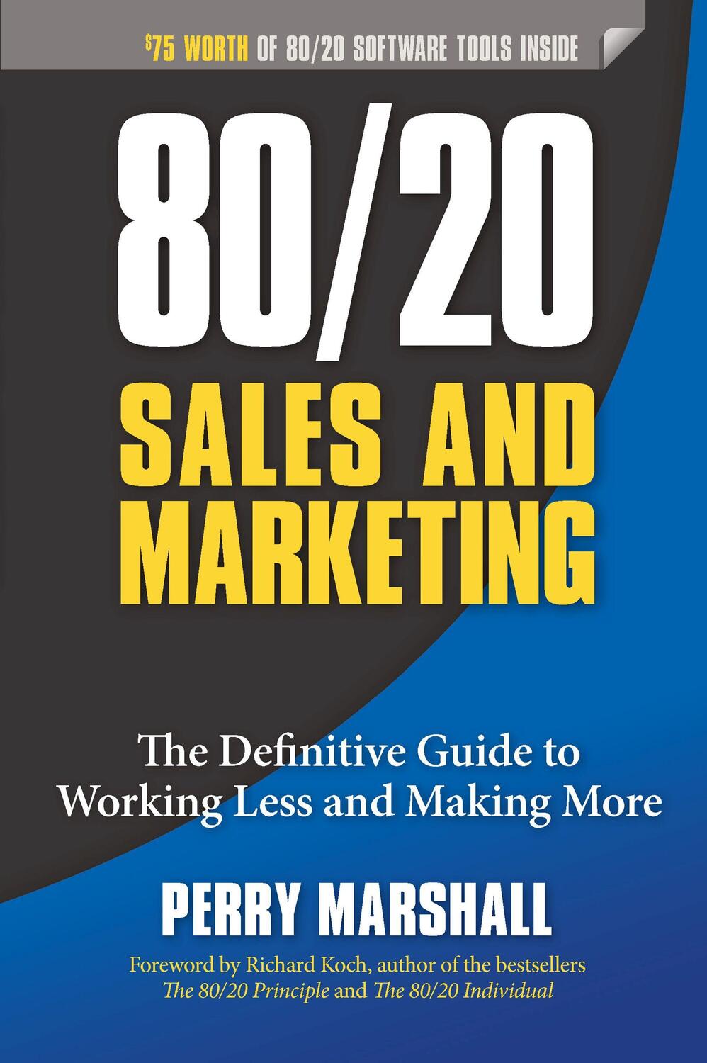 Cover: 9781599185057 | 80/20 Sales and Marketing | Perry Marshall | Taschenbuch | Englisch