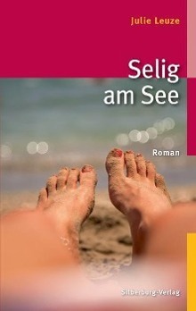 Cover: 9783842512412 | Selig am See | Roman | Julie Leuze | Taschenbuch | 240 S. | Deutsch