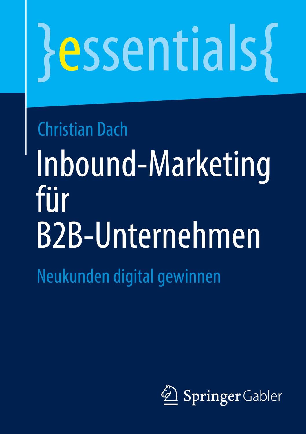 Cover: 9783658422615 | Inbound-Marketing für B2B-Unternehmen | Neukunden digital gewinnen