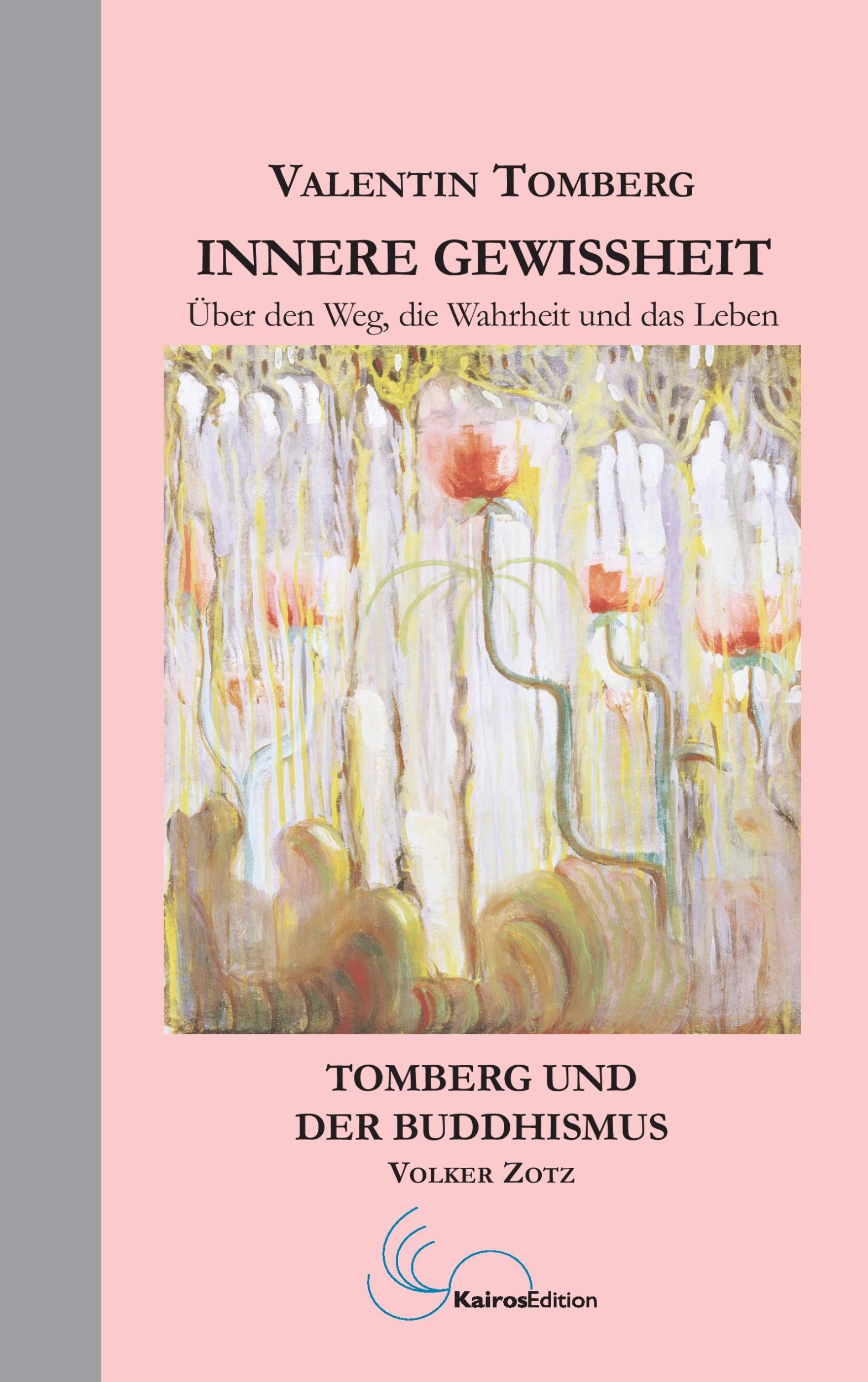 Cover: 9782919771004 | Innere Gewissheit | Über den Weg, die Wahrheit und das Leben | Buch