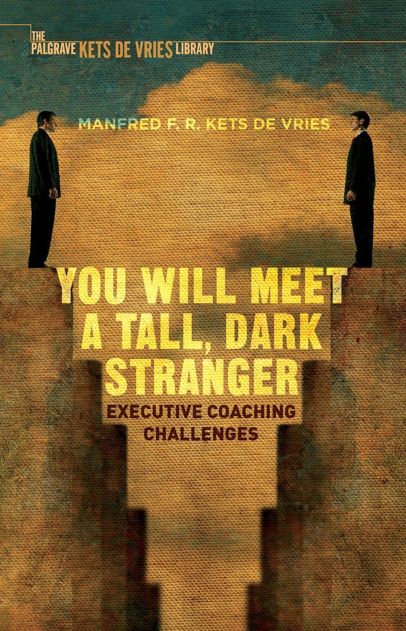 Cover: 9781137562661 | You Will Meet a Tall, Dark Stranger | Executive Coaching Challenges