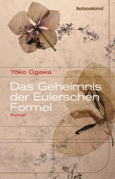 Cover: 9783935890885 | Das Geheimnis der Eulerschen Formel | Roman | Yoko Ogawa | Buch | 2012