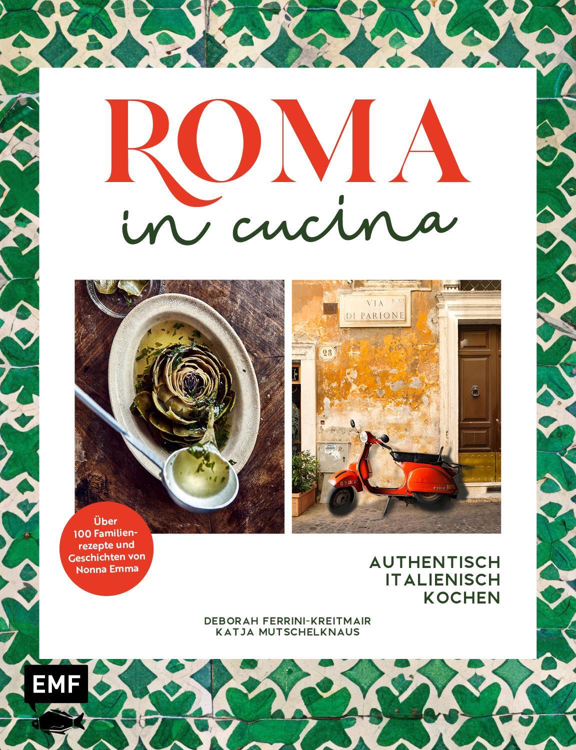 Cover: 9783745916430 | Roma in cucina - Italienisch Kochen | Ferrini-Kreitmair (u. a.) | Buch