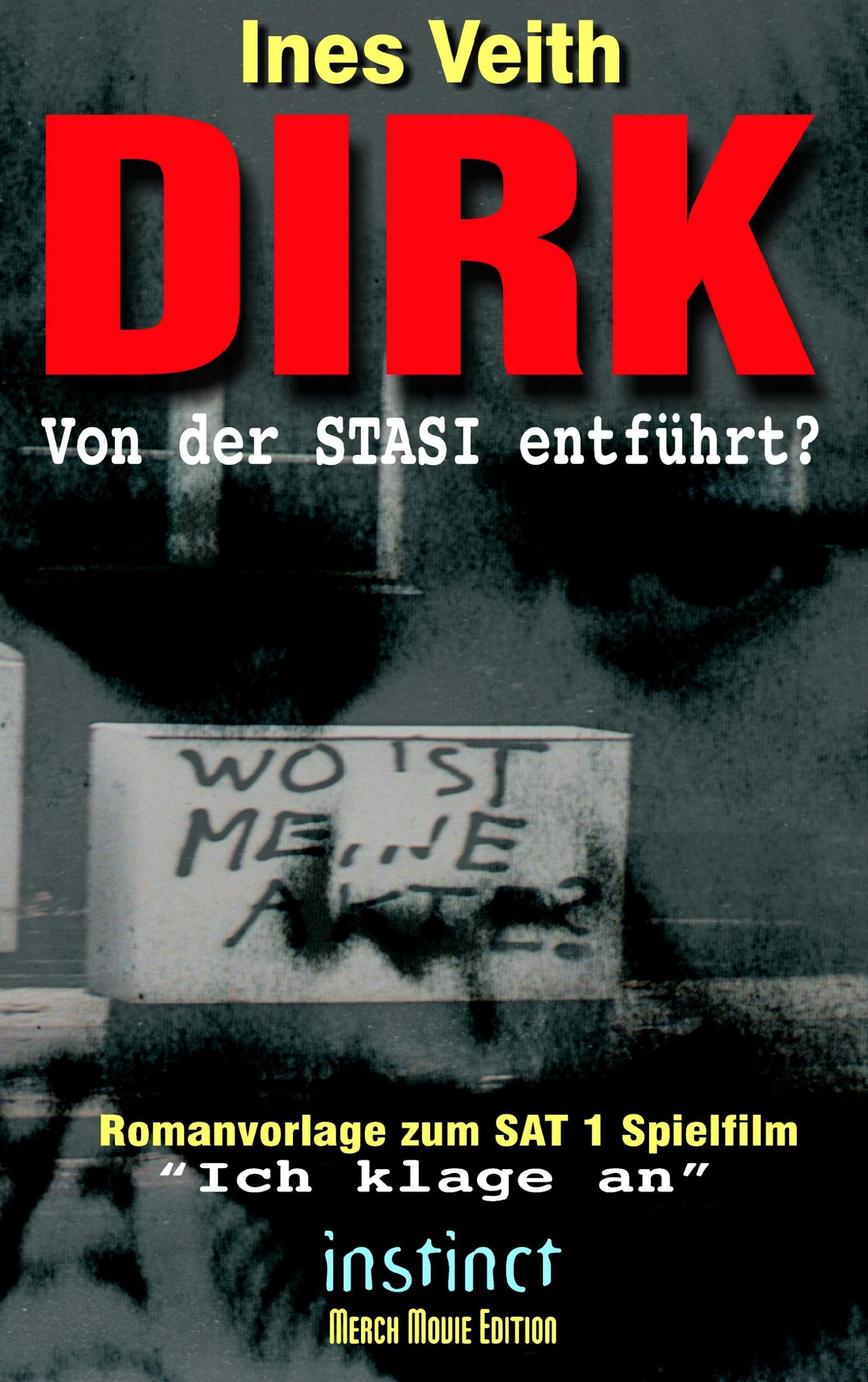 Cover: 9783980172103 | Dirk - Von der Stasi entführt? | Taschenbuch | 312 S. | Deutsch | 2001