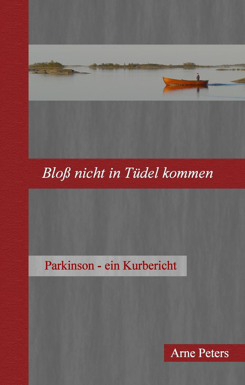 Cover: 9783735763235 | Bloß nicht in Tüdel kommen | Arne Peters | Buch | 60 S. | Deutsch