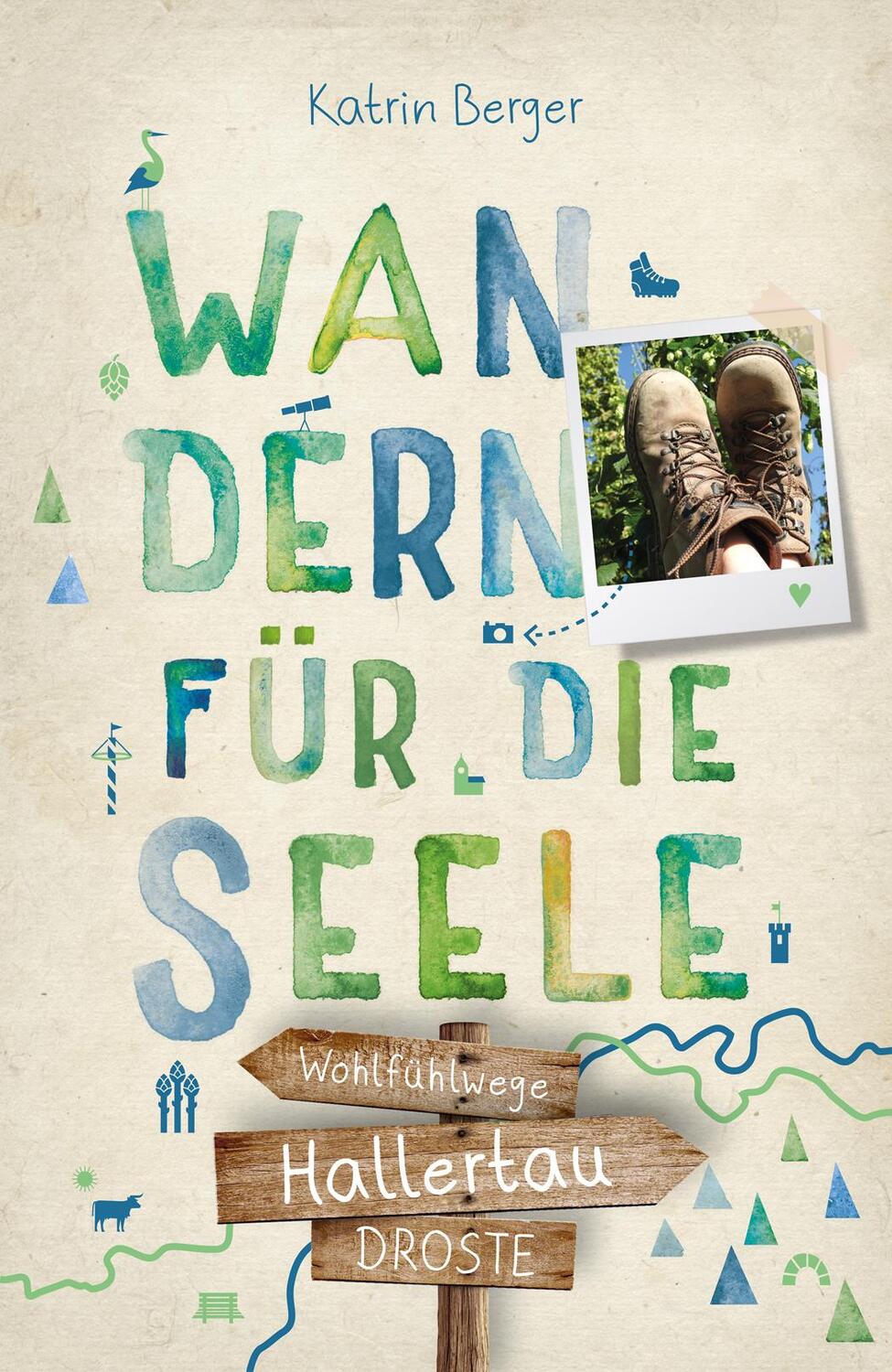 Cover: 9783770024605 | Hallertau. Wandern für die Seele | Wohlfühlwege | Katrin Berger | Buch