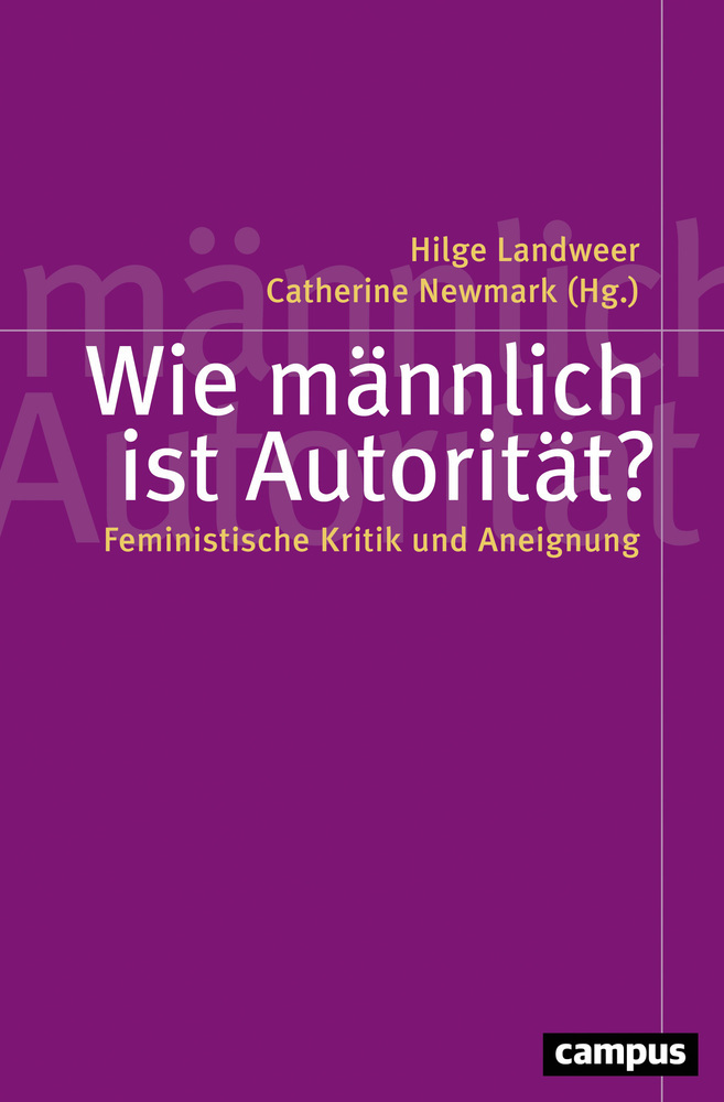 Cover: 9783593509938 | Wie männlich ist Autorität? | Feministische Kritik und Aneignung